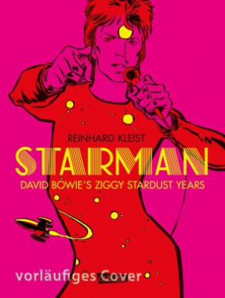 Книга Starman - David Bowie's Ziggy Stardust Years 