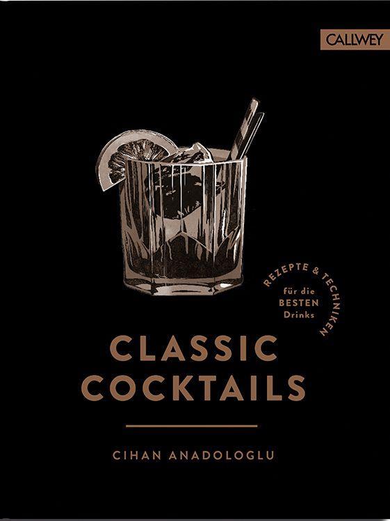 Könyv Classic Cocktails Daniel Esswein