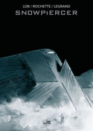 Knjiga Snowpiercer Benjamin Legrand