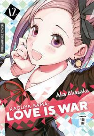 Kniha Kaguya-sama: Love is War 12 Yuko Keller