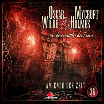 Áudio Oscar Wilde & Mycroft Holmes - Folge 36 Sascha Rotermund