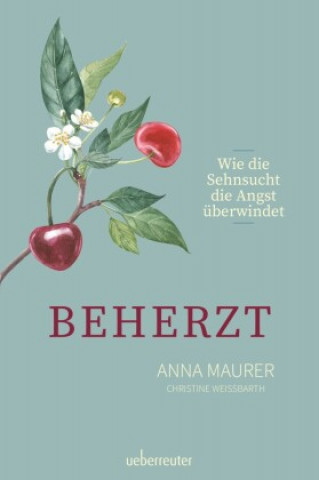 Книга Beherzt Christine Weissbarth