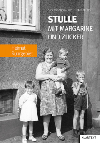 Kniha Stulle mit Margarine und Zucker Uta C. Schmidt