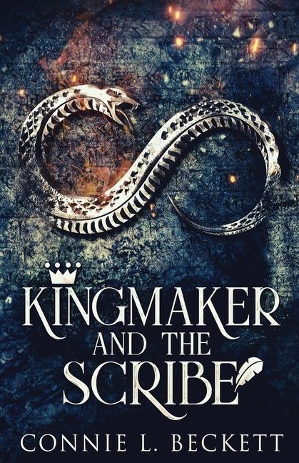 Kniha Kingmaker And The Scribe 