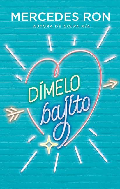 Book Dímelo Bajito / Say It to Me Softly Mercedes Ron