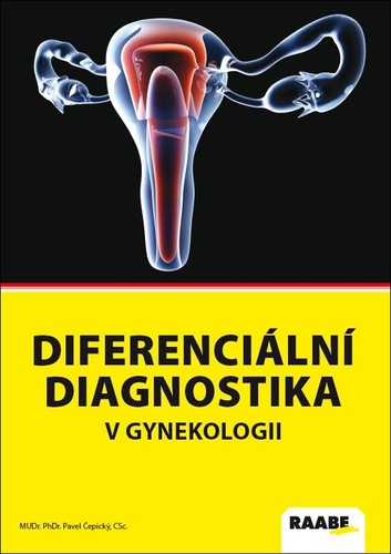Kniha Diferenciální diagnostika v gynekologii Pavel Čepický