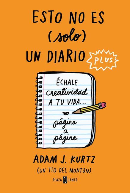 Kniha Esto No Es (Solo) Un Diario Plus / 1 Page at a Time: A Daily Creative Companion 