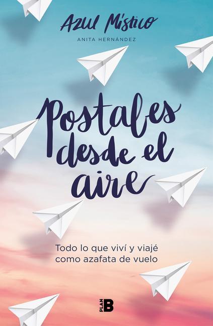 Knjiga Postales Desde El Aire / Postcards from the Sky 