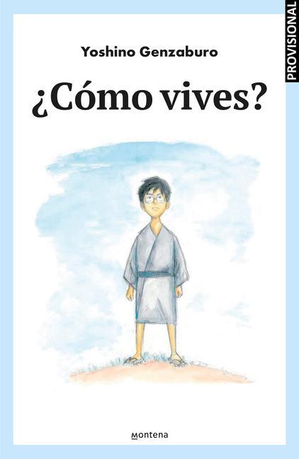 Book ?Cómo Vives? / How Do You Live? 