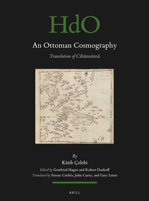 Kniha An Ottoman Cosmography: Translation of Ciha&#772;nnüma&#772; Gottfried Hagen