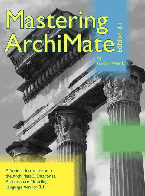 Kniha Mastering ArchiMate Edition 3.1 