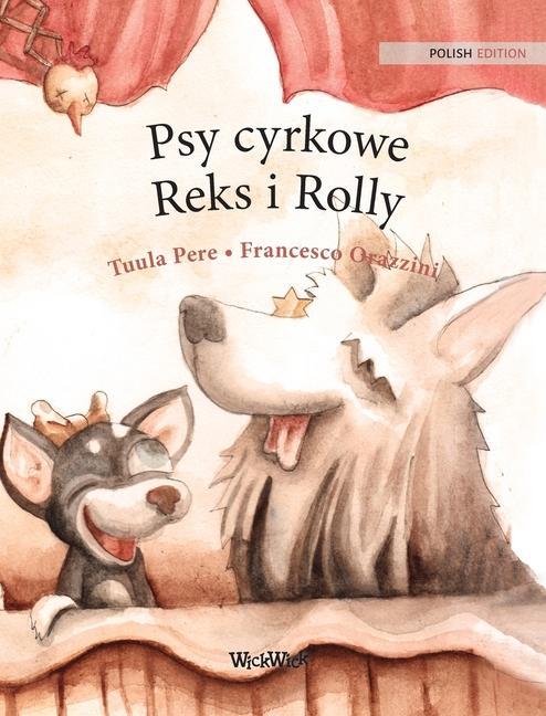Kniha Psy cyrkowe Reks i Rolly Francesco Orazzini