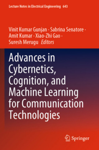 Kniha Advances in Cybernetics, Cognition, and Machine Learning for Communication Technologies Sabrina Senatore
