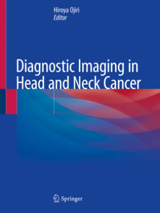 Book Diagnostic Imaging in Head and Neck Cancer 