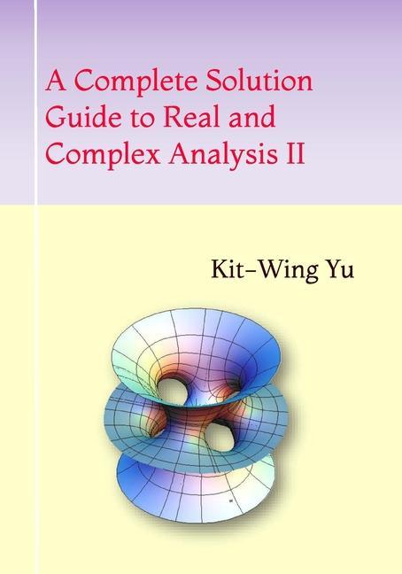 Carte Complete Solution Guide to Real and Complex Analysis II 