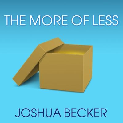 Digital The More of Less Joshua Becker
