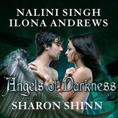 Audio Angels of Darkness Lib/E Nalini Singh