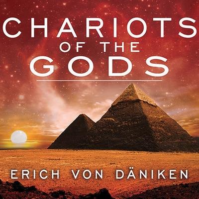 Audio Chariots of the Gods Lib/E William Dufris