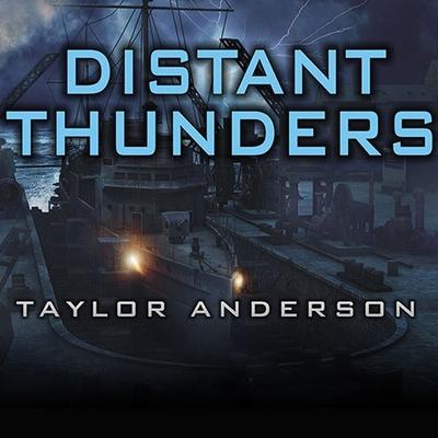 Digital Destroyermen: Distant Thunders William Dufris