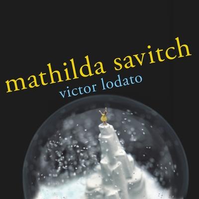 Hanganyagok Mathilda Savitch Lib/E Cassandra Campbell