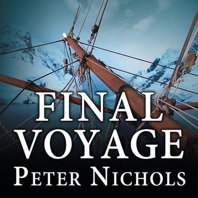 Audio Final Voyage Lib/E: A Story of Arctic Disaster and One Fateful Whaling Season Norman Dietz