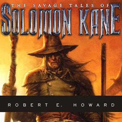 Digital The Savage Tales of Solomon Kane Paul Boehmer