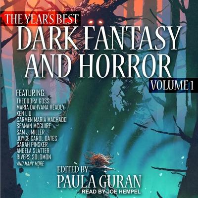 Hanganyagok The Year's Best Dark Fantasy & Horror Lib/E: Volume 1 Paula Guran
