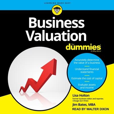 Digital Business Valuation for Dummies: Unlocking More Joy, Less Stress, and Better Relationships Through Kindness Jim Bates