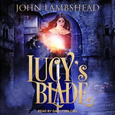 Hanganyagok Lucy's Blade Lib/E Gary Furlong