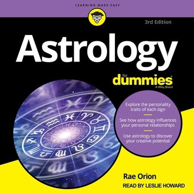 Digital Astrology for Dummies: 3rd Edition Leslie Howard