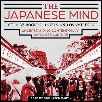 Hanganyagok The Japanese Mind: Understanding Contemporary Japanese Culture Osamu Ikeno
