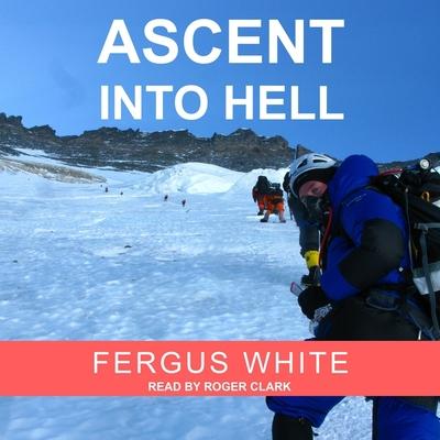 Áudio Ascent Into Hell Roger Clark