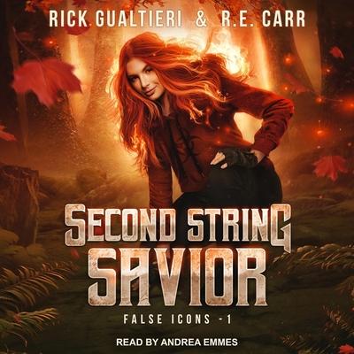 Digital Second String Savior: From the Tome of Bill Universe R. E. Carr