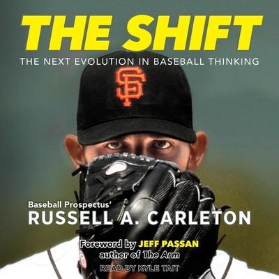 Audio The Shift Lib/E: The Next Evolution in Baseball Thinking Jeff Passan
