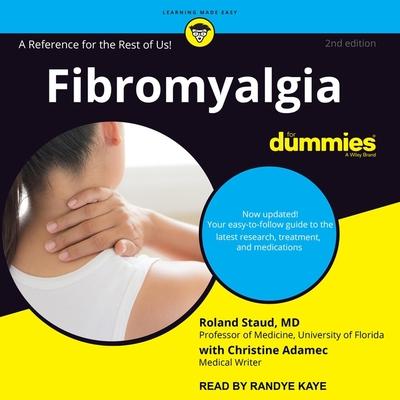 Digital Fibromyalgia for Dummies: 2nd Edition Christine Adamec