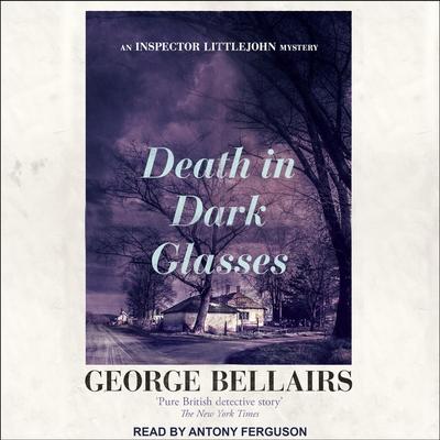 Audio Death in Dark Glasses Lib/E Antony Ferguson