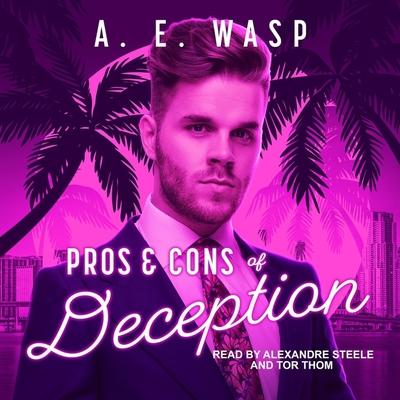 Audio Pros & Cons of Deception Lib/E Alexandre Steele