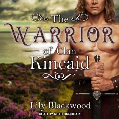 Digital The Warrior of Clan Kincaid Ruth Urquhart