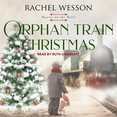 Hanganyagok Orphan Train Christmas Lib/E Ruth Urquhart