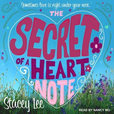 Audio The Secret of a Heart Note Lib/E Nancy Wu