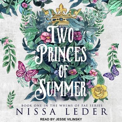 Audio Two Princes of Summer Lib/E Jesse Vilinsky