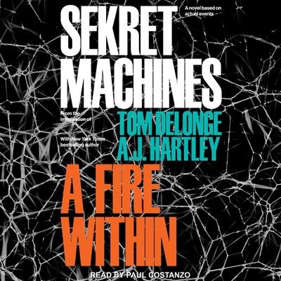 Audio Sekret Machines Lib/E: A Fire Within Tom Delonge