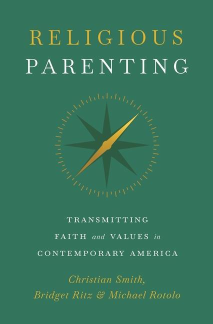 Kniha Religious Parenting Christian Smith