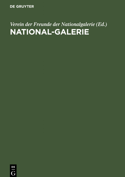 Knjiga National-Galerie Verein Der Freunde Der Nationalgalerie
