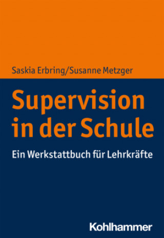 Buch Supervision in der Schule Susanne Metzger