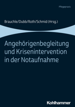 Kniha Angehörigenbegleitung und Krisenintervention in der Notaufnahme Rolf Dubb