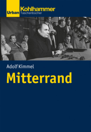 Knjiga François Mitterrand Adolf Kimmel