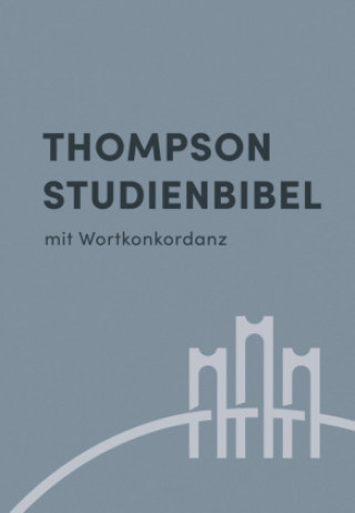 Kniha Thompson Studienbibel - Hardcover 