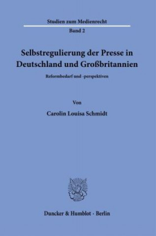 Książka Selbstregulierung der Presse in Deutschland und Großbritannien. 