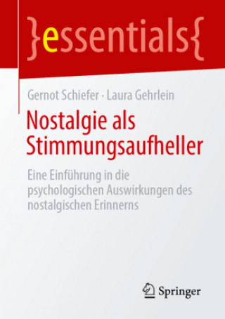 Kniha Nostalgie ALS Stimmungsaufheller Laura Gehrlein